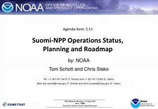 Agenda Item: 5.f.ii Suomi -NPP Operations Status, Planning and Roadmap