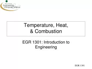 Temperature, Heat, &amp; Combustion