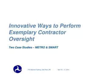 Innovative Ways to Perform Exemplary Contractor Oversight