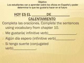 hoy es el de calentamiento