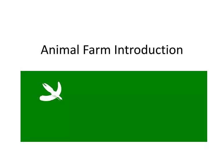 animal farm introduction