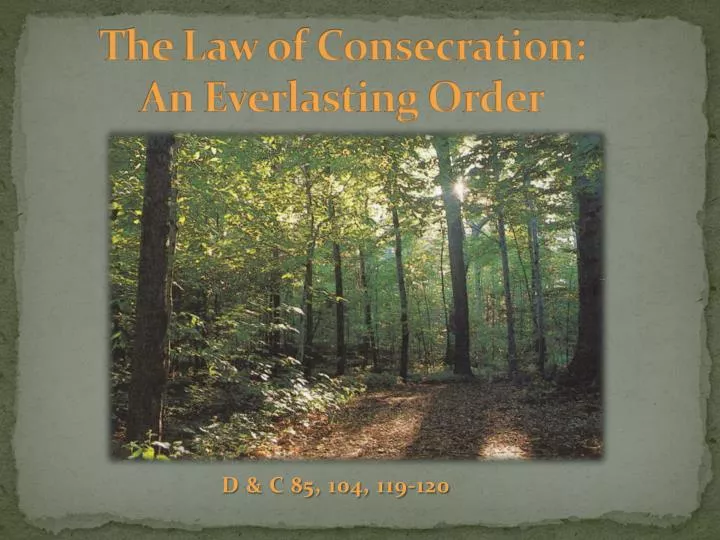 the law of consecration an e verlasting o rder