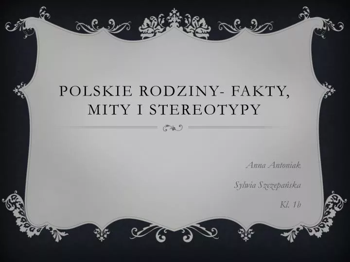 polskie rodziny fakty mity i stereotypy