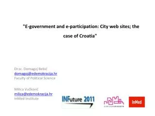 &quot;E-government and e-participation: City web sites; the case of Croatia&quot;