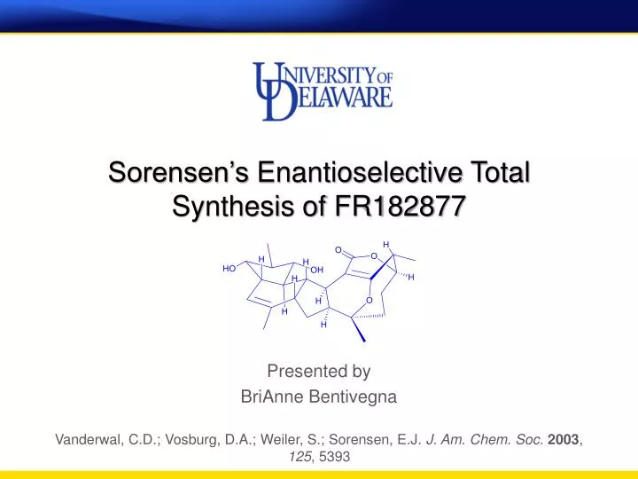 sorensen s enantioselective total synthesis of fr182877