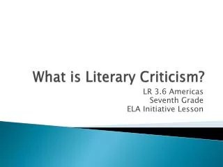 What is Literary Criticism?