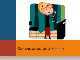 Organization of a Speech