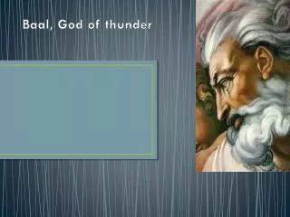 Baal, God of thunder