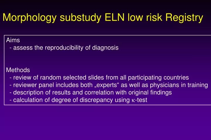 morphology substudy eln low risk registry