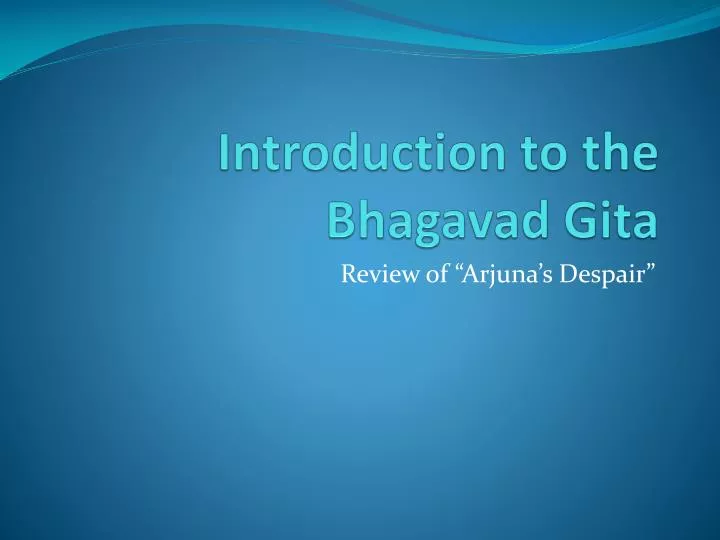 introduction to the bhagavad gita