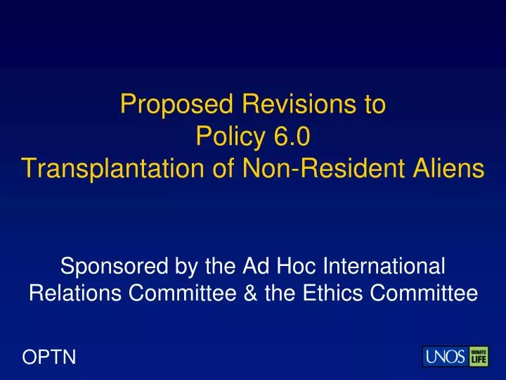 proposed revisions to policy 6 0 transplantation of non resident aliens