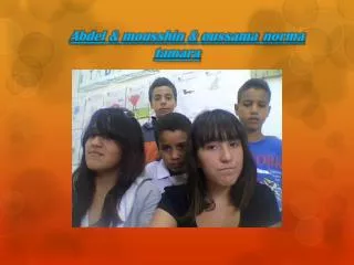 abdel mousshin oussama norma tamara