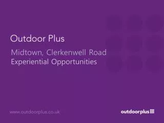 Midtown, Clerkenwell Road Experiential Opportunities