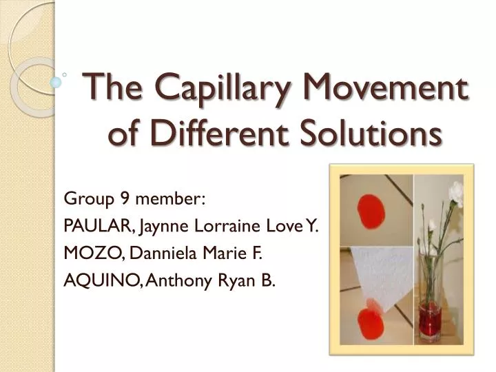 the capillary movement of different solutions
