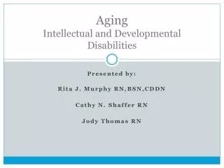Aging Intellectual and Developmental Disabilities