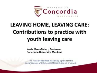 LEAVING HOME, LEAVING CARE: Contributions to practice with youth leaving care