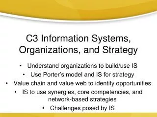 C3 Information Systems, Organizations, and Strategy