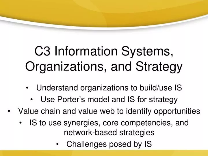 c3 information systems organizations and strategy