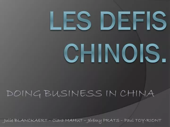 les defis chinois