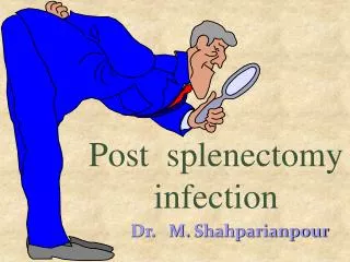Post splenectomy infection