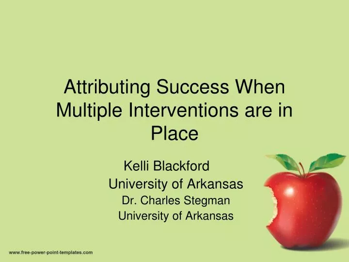 attributing success when multiple interventions are in place