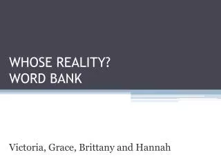 WHOSE REALITY? WORD BANK