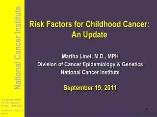 Risk Factors for Childhood Cancer: An Update