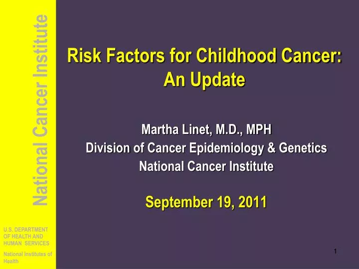 risk factors for childhood cancer an update