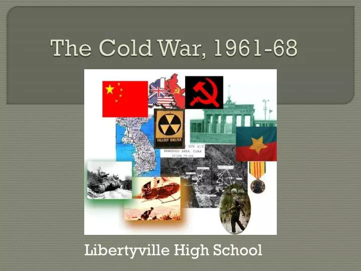 the cold war 1961 68