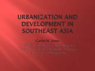 URBANIZATION AND DEVELOPMENT IN SOUTHEAST ASIA