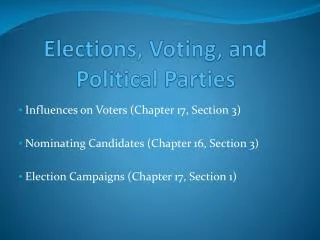 Elections, Voting, and Political Parties