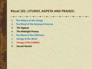 The History of the Liturgy The Ritual of the Raising of Incense The Agpeya