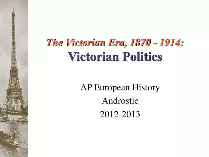 the victorian era 1870 1914 victorian politics