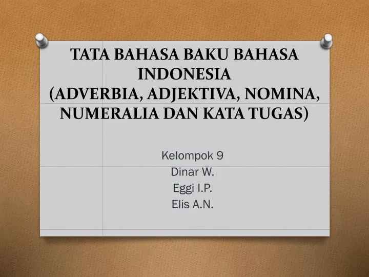 tata bahasa baku bahasa indonesia adverbia adjektiva nomina numeralia dan kata tugas