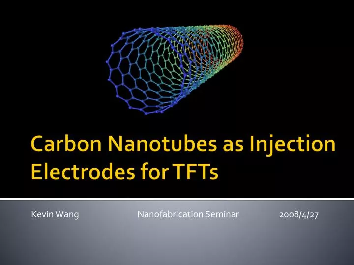 kevin wang nanofabrication seminar 2008 4 27