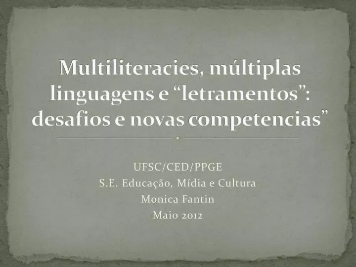multiliteracies m ltiplas linguagens e letramentos desafios e novas competencias