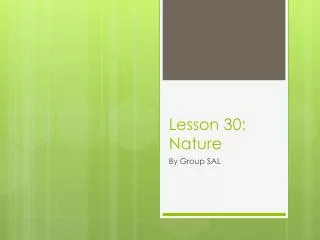 Lesson 30: Nature