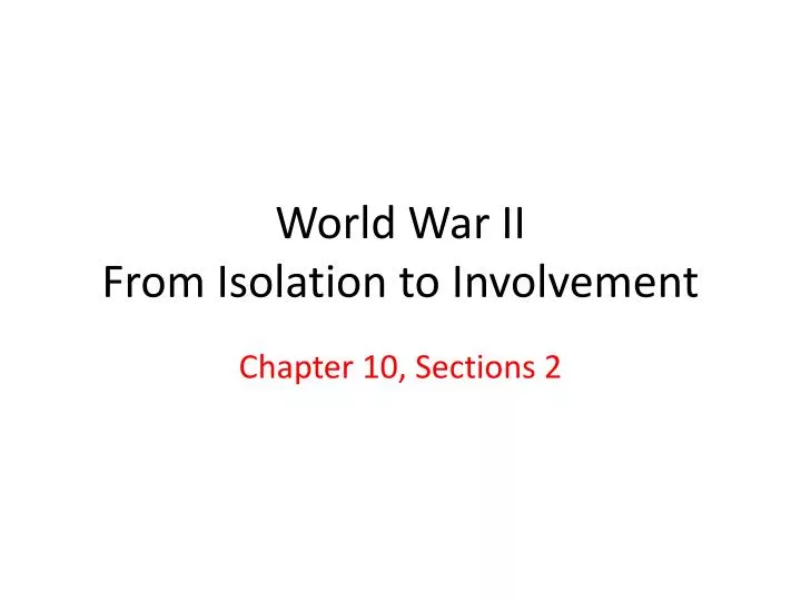 world war ii from isolation to involvement