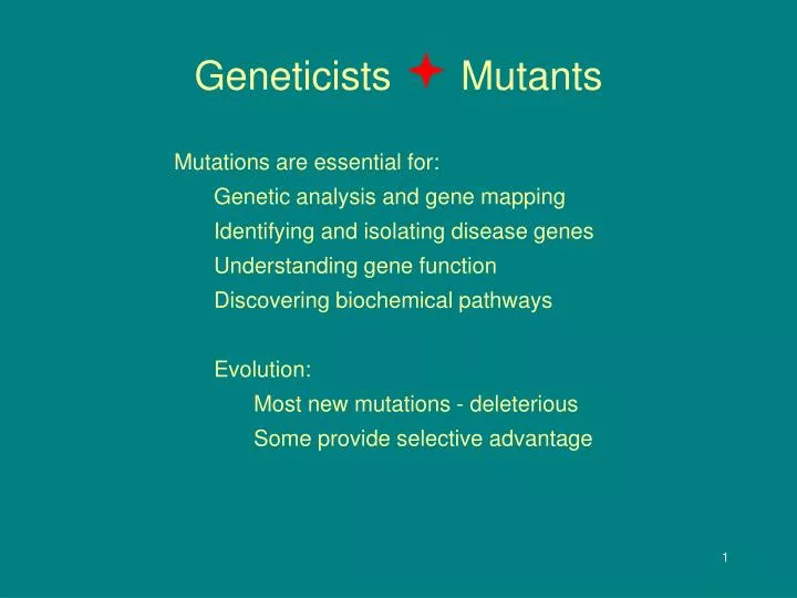 geneticists mutants