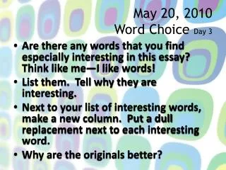 May 20 , 2010 Word Choice Day 3