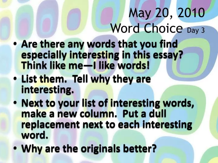 may 20 2010 word choice day 3