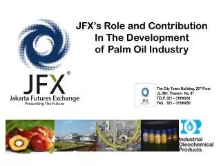 JFX’s Role and Contribution In The Development of Palm Oil Industry