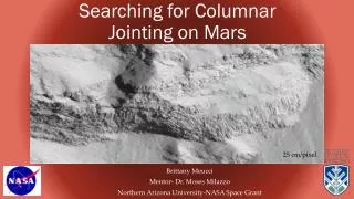 Searching for Columnar Jointing on Mars