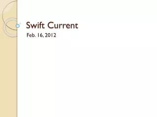 Swift Current