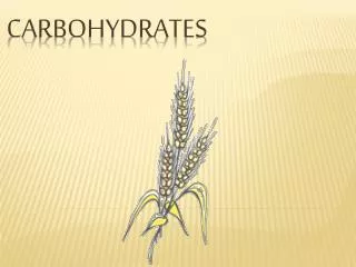 Carbohydrates