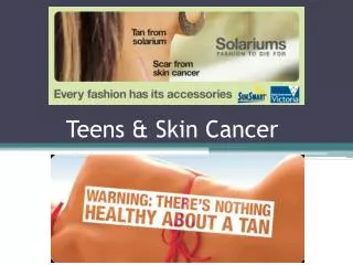 Teens &amp; Skin Cancer