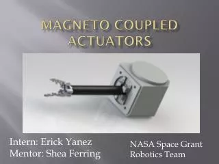 Magneto coupled actuators