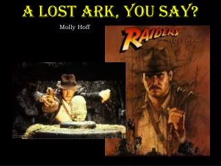 A Lost Ark, You Say?