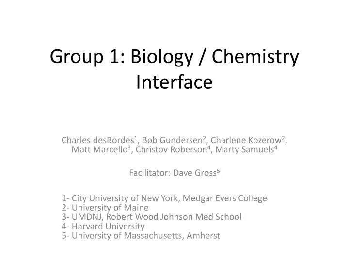 group 1 biology chemistry interface