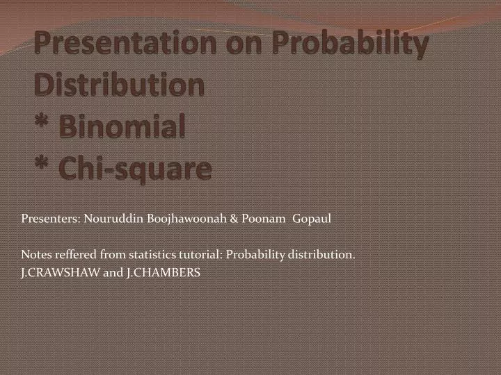 presentation on probability distribution binomial chi square